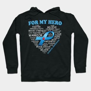 Diabetes Awarrior For My Hero Ribbon Diabetes Warrior Hoodie